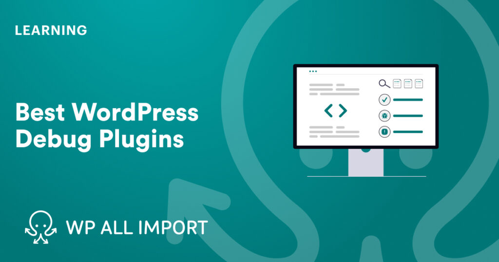 Best WordPress Debug Plugins
