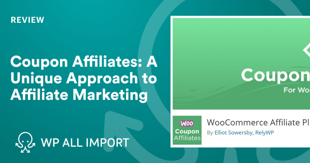 Coupon Affiliates A Unique Approach to Affiliate Marketing